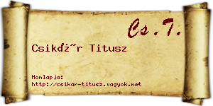 Csikár Titusz névjegykártya
